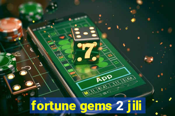 fortune gems 2 jili